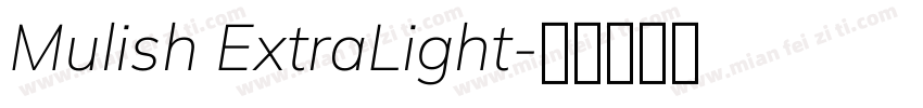 Mulish ExtraLight字体转换